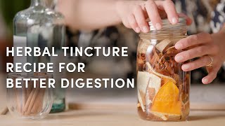 Trouble With Digestion? This Herbal Tincture With Soothe Your Stomach Stat | Plant-Based | Well+Good