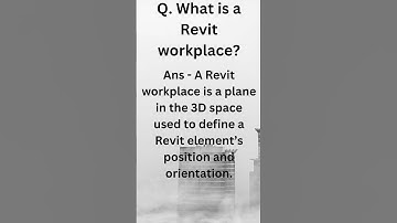 What is a Revit workplace? #shortsfeed #interviewquestions #viralshort #bim #revit #shorts #trending