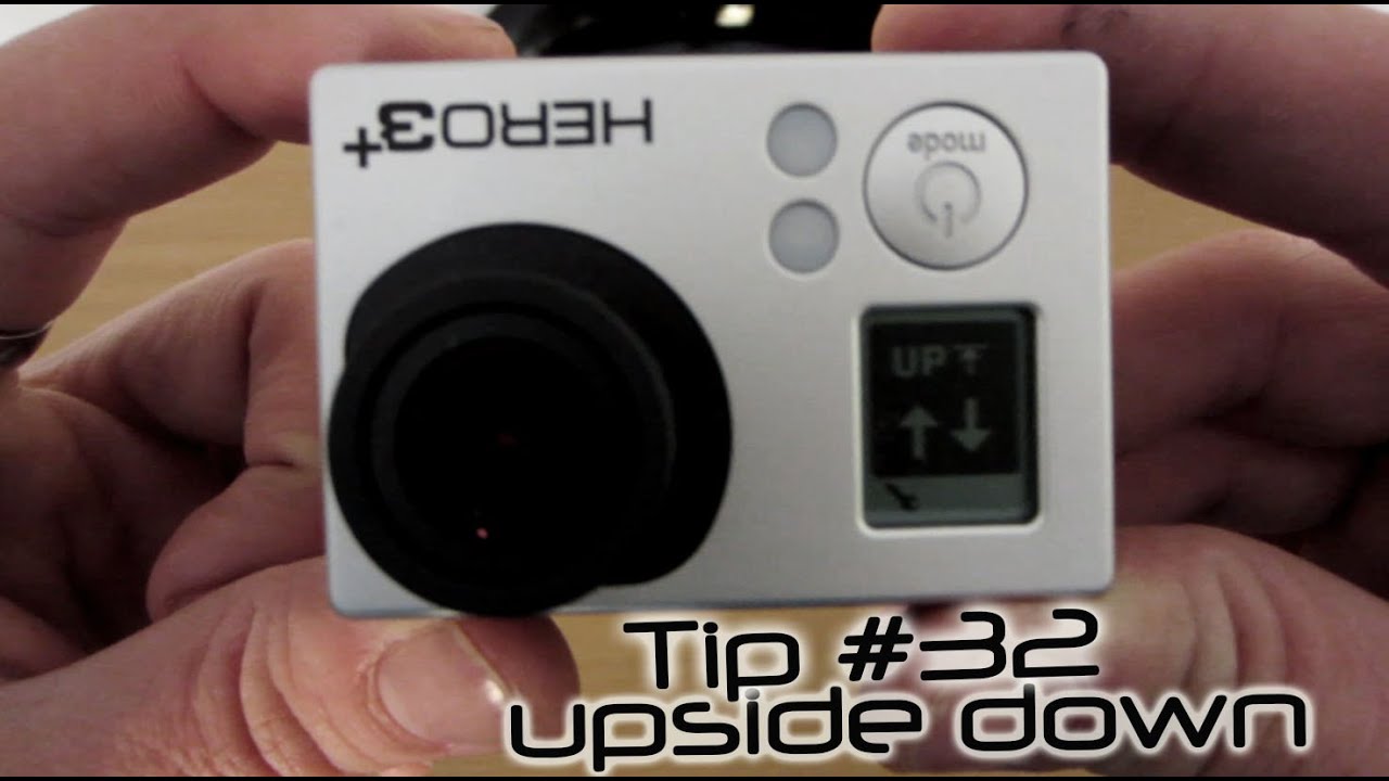 GoPro HD Tip 32 How To Set GoPro Upside Down YouTube