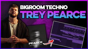 How To Bigroom Techno Like Trey Pearce 🚀🔥