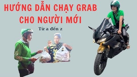 Quy trình chạy grab cho người mới | Linh vlog