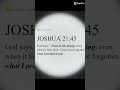 Joshua 21:45 is a reminder that when God speaks, He follows through. Every promise. Every word.