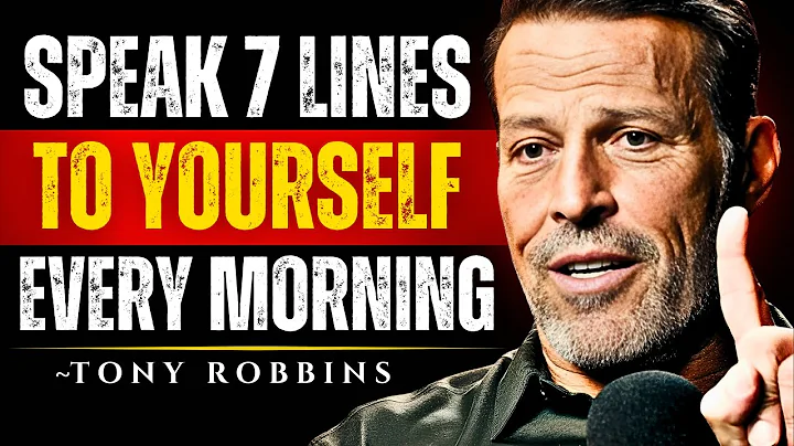 Speak 7 Lines to Yourself Every Morning - Tony Robbins Motivation