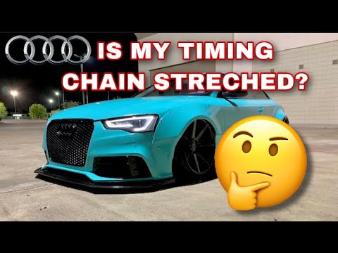 “AUDI” IS My Timing Chain Stretched (Find Out in 5 minutes) Audi A5,A3,A4,A6,S3,S5,S4,Q5,RS5,RS6...