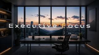 Executive Focus | Deep Work Ambient Music for Productive Work
