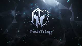 TechTitan Intro