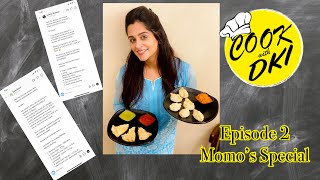 Cook With DKI : Episode 2 Momo’s Special | Dipika Kakar Ibrahim | Piri Piri Momos | Vada Pav Momos