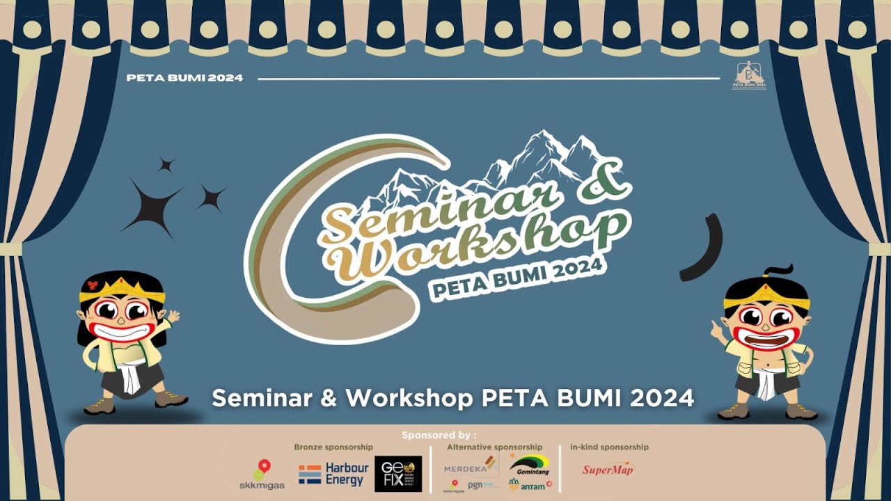 SEMINAR & WORKSHOP PETA BUMI 2024 : DAY 2