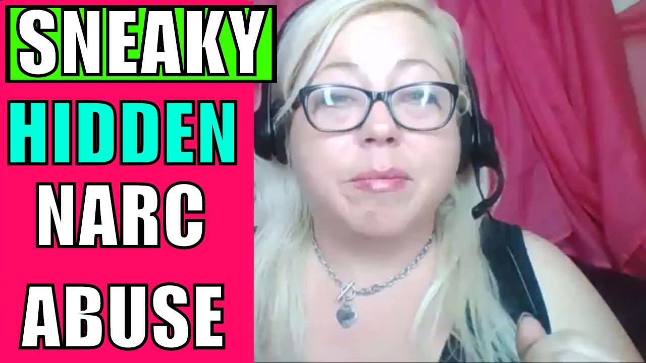 Sneaky Hidden Abuse: Deflection, Projection and the Narcissistic Flip (Narcissistic Abuse Recovery)