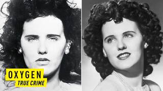 Black Dahlia Murder: Elizabeth Short's Friend Shares RARE Untold Story | Oxygen