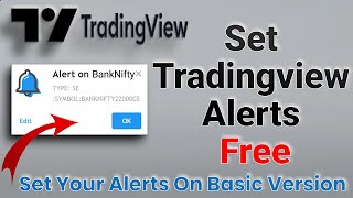 TradingView Alerts Free | How To Set Alerts in TradingView | TradingView Alerts In Live Market