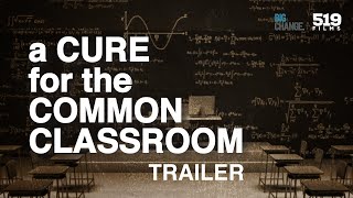 A Cure for the Common Classroom TRAILER 