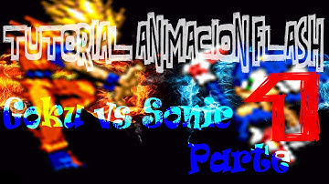 Tutorial animacion flash "Goku vs Sonic Completo" Parte 1