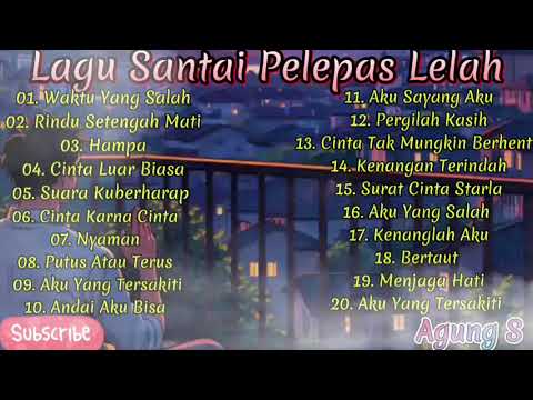 KUMPULAN LAGU SANTAI PELEPAS LELAH