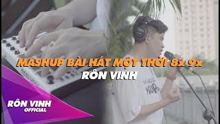 Video thumbnail of "MASHUP NHỮNG BÀI HÁT GÂY NGHIỆN NHẤT CỦA THẾ HỆ 8x-9x ĐẦU ĐỜI | PART 2 | RÔN VINH"