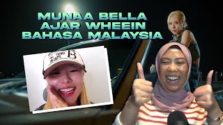 Munaa Bella Ajar Wheein Bahasa Malaysia