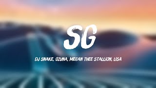 SG - DJ Snake, Ozuna, Megan Thee Stallion, LiSA-Lyric Music-🎃