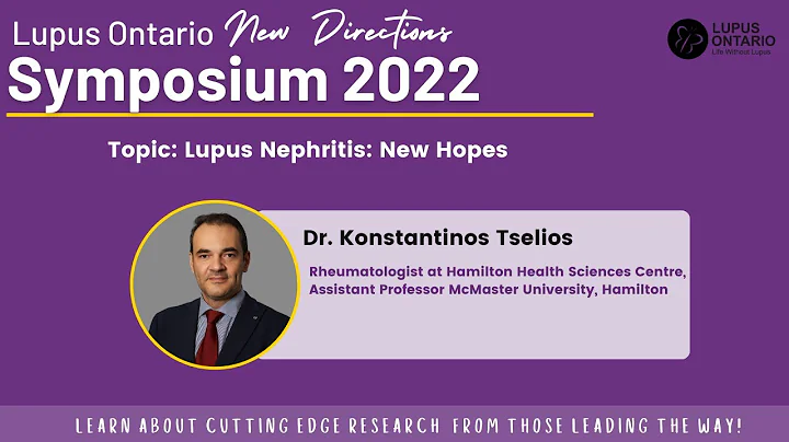 Lupus Nephritis: New Hopes  Dr. Konstantinos Tselios