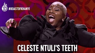 Celeste Ntuli's Teeth | Comedy Central Roast of Khanyi Mbau | Comedy Central Africa