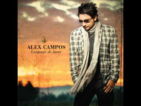 Alex Campos - Tuyo Soy (Álbum "Lenguaje de Amor") Nuevo Rock 2010