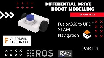 Fusion 360 to URDF | Simple Diff Drive Robot Modelling | ROS | Mapping | Navigation | Part -1