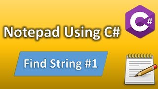 Notepad using C# - Find String part 1 | C# Beginner Tutorial