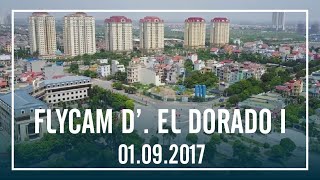 [TAN HOANG MINH GROUP] FLYCAM Dự án D'. EL Dorado Phú Thượng 09.2017