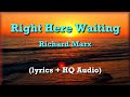 Right Here Waiting (Lyrics) - Richard Marx (4K video   HQ audio)  cir. 1989