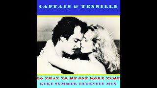 Captain &amp; Tennille Do That To Me One More Time (Kike Summer Extended Mix( (2024)