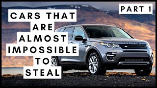 Cars That Are Almost Impossible To Steal (Part 1)
