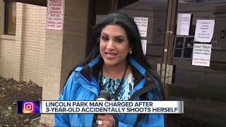 Lincoln Park man charged after 3-year-old accidentally shoots herself