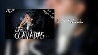 UN CALL-DAVID BARRIENTOS FT. IBSEN PRODUCER