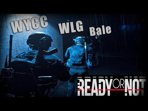 Ready or Not c WLG,Бэйлом, и Джусом (Первая часть стрима от 15.12.2023)