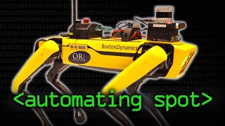 Automating Boston Dynamics Spot Robot  Computerphile