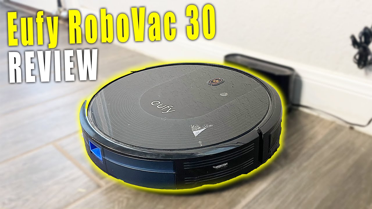 eufy RoboVac 30C Max 本体 　gufy RoboVac 30C Max by Eufy Review - YouTube