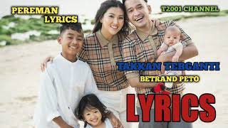 BETRAND PETO - TAKKAN TERGANTI (COVER KANGEN BAND) LYRICS