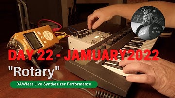 Day 22 - #Jamuary2022 // "Rotary" - DAWless Ambient with Yamaha Reface CP and Hologram Microcosm