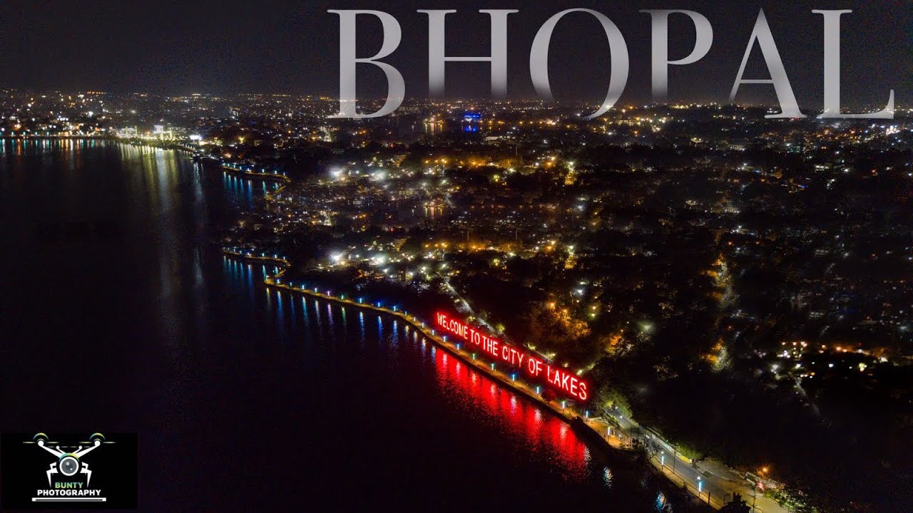 Bhopal City 4k Cinematic Drone Shots | The City Of Lakes | Drone Shots ...