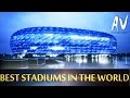 The Most Beautiful Stadiums In The World