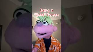 Being a “Good” Person