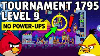 Angry Birds Friends Tournament 1795 Level 9 Perfect Score Strategy (30.07.2026) no Power-Ups screenshot 3