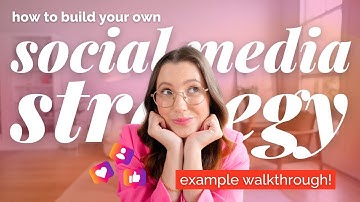 How to Create a Social Media Strategy in 2024 | Example & Walkthrough