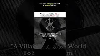 A hero can kill his mom to save the world but; #inspiration #mindset #motivation #villain