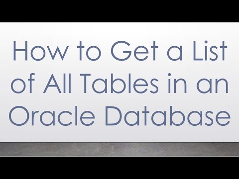 How to Get a List of All Tables in an Oracle Database