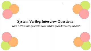 System Verilog Interview Question: Write a task to generate a clock with the given frequency in MHz?