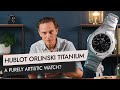 Revisiting The Hublot Classic Fusion Chronograph Orlinski Titanium