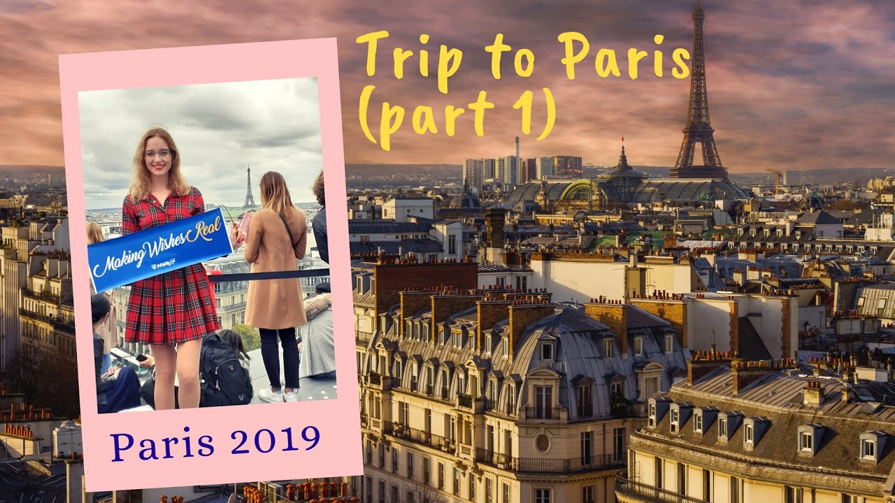Trip To Paris Part 1 Youtube