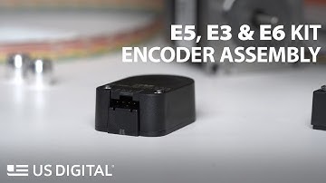 How to assemble the E5, E3 & E6 optical kit encoder | US Digital