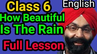 Class 6, English How Beautiful Is The Rain, Full Lesson, PSEB