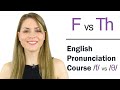 How To Pronounce F And Th θ Consonant Sounds Learn English Pronunciation Course 